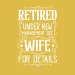 Funny Retirement Quips, Quotes and Sayings. Best Retirement Gifts. Words of wisdom and humor about retiring that will add a little fun to that long awaited day. 
