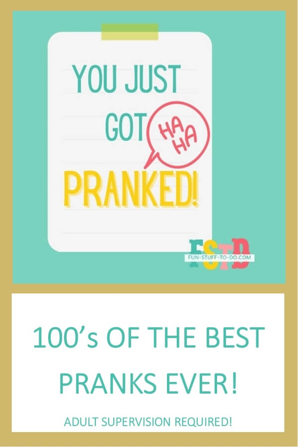 Great new and old pranks for every occasion