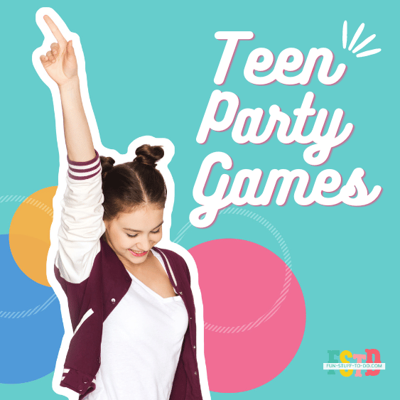 Party Games For Teenagers
