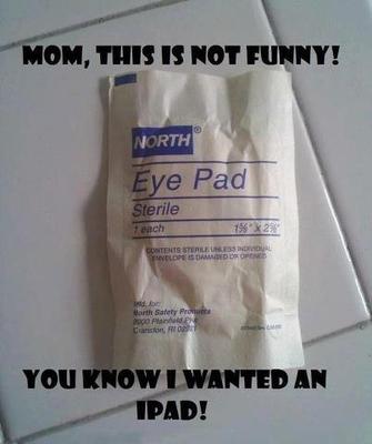 Not Funny - Ipad or Eye Pad