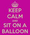 Keep calm balloon pop