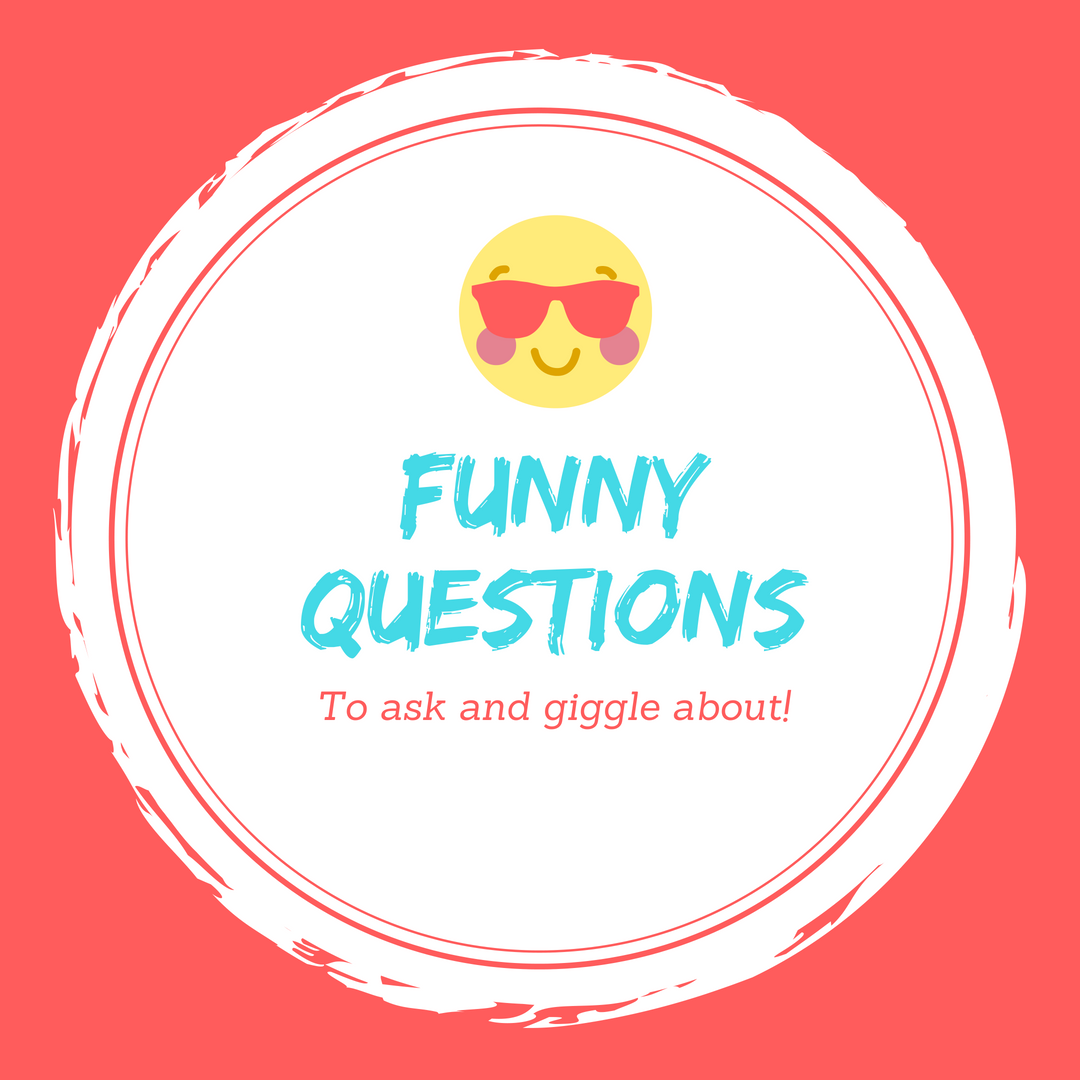 funny questions