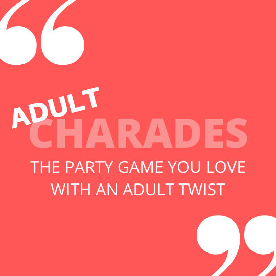 Adult Charades Fun Stuff To Do