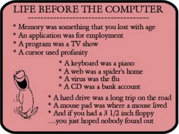 LIFE WAS DIFFERENT BACK THEN!