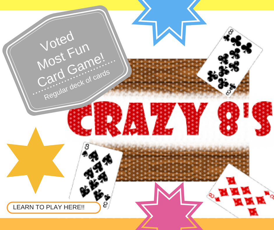 CRAZY EIGHT Easy Family Fun Games Fun Stuff To Do